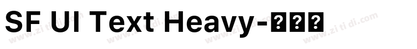 SF UI Text Heavy字体转换 SF UI Text Heavy字体转换